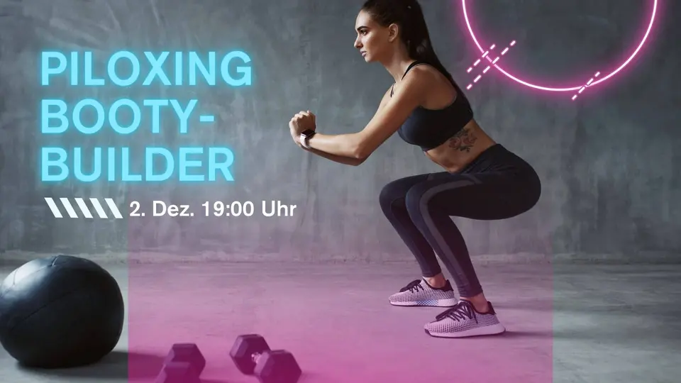 Piloxing BootyBuilder – Der Burneffekt von Piloxing