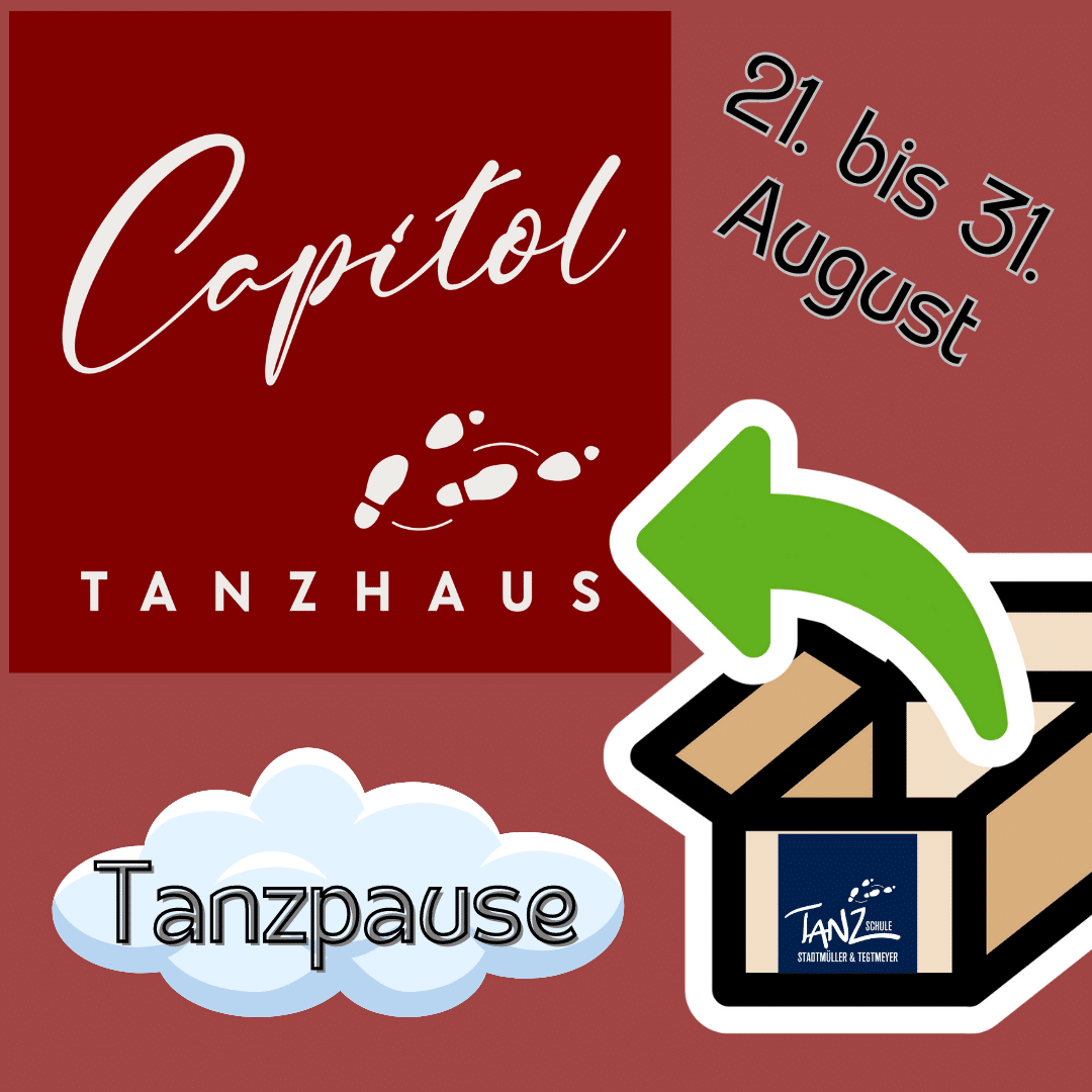Kurze Tanzpause 21. bis 31. August 2023